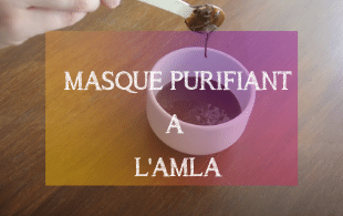 DIY Masque purifiant à l'Amla | MA PLANETE BEAUTE